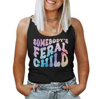 Somebody's Feral Child Toddler Girl And Boy Quotes Women Tank Top | Mazezy