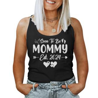 Soon To Be Mommy Est 2024 New Mom New Mama Womens Women Tank Top - Seseable