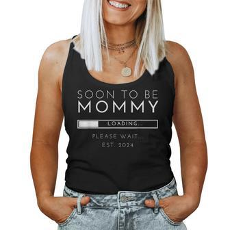 Soon To Be Mommy Est 2024 Promoted To Mom 2024 New Mama Women Tank Top - Monsterry AU