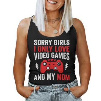Sorry Girls I Only Love Video Games & My Mom Valentines Day Women Tank Top | Mazezy