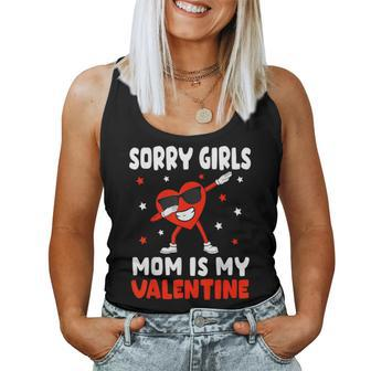 Sorry Girls Mom Is My Valentine Toddler Boy Valentines Son Women Tank Top - Monsterry DE
