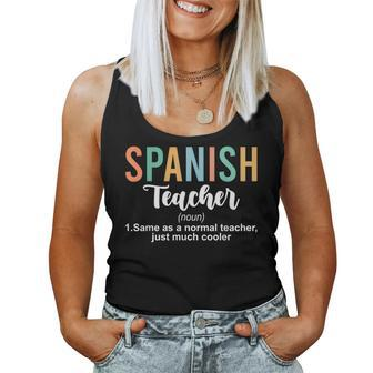 Spanish Teacher Definition Back To School First Day Women Tank Top - Monsterry DE