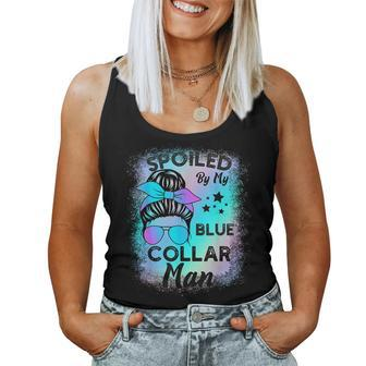 Spoiled By My Blue Collar Man Messy Bun Women Tank Top - Monsterry CA