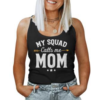 My Squad Calls Me Mom New Mom Women Tank Top - Monsterry