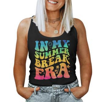 In My Summer Break Era Summer Break Groovy Teacher Tie Dye Women Tank Top - Seseable