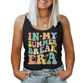 In My Summer Break Era Groovy Teacher Summer Break Vacation Women Tank Top | Mazezy CA