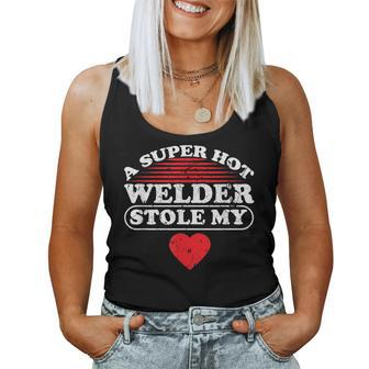 A Super Hot Welder Stole My Heart Welder Wife Girlfriend Women Tank Top - Monsterry CA