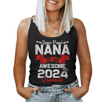 Super Proud Nana Of A 2024 Graduate 24 Graduation Women Tank Top - Monsterry DE