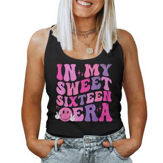 In My Sweet Sixn Era Groovy Retro Boy Girl 16Th Birthday Women Tank Top - Seseable