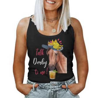 Talk Derby To Me Horse Racing Lover Derby Day Women Tank Top | Mazezy