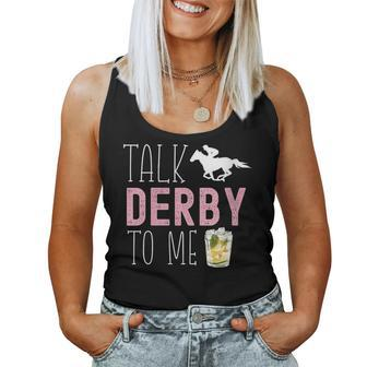 Talk Derby To Me Horse Racing Fan Derby Day Women Tank Top - Monsterry CA