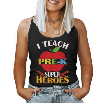 I Teach Prek Superheroes Back To School Teacher Appreciation Women Tank Top - Monsterry CA