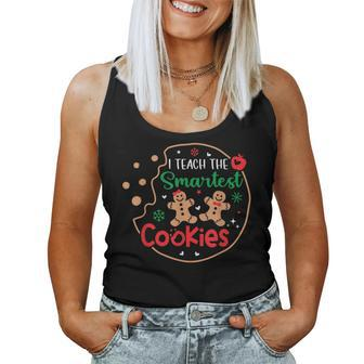 I Teach The Smartest Cookies Christmas Xmas Teacher Women Tank Top - Thegiftio UK