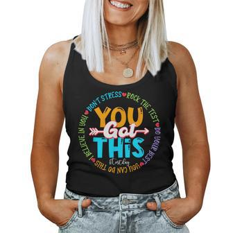 Test Day Rock The Test Teacher Testing Day You Got This Women Tank Top - Seseable