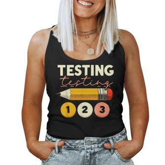 Testing Testing 123 Test Day Teacher Student Staar Exam Women Tank Top | Mazezy DE