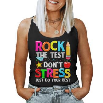 Testing Day Rock The Test Dont Stress Teacher Student Women Tank Top - Seseable