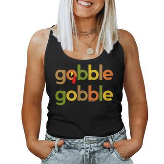Thanksgiving For Turkey Day Gobble Gobble Fall Women Tank Top - Monsterry