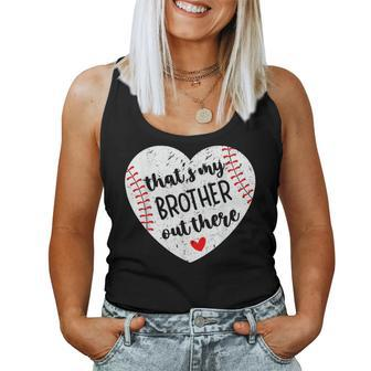 That’S My Brother Out There Baseball Sister Distressed Heart Women Tank Top - Monsterry DE