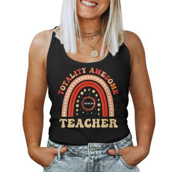 Totality Awesome Teacher Total Solar Eclipse For Teachers Women Tank Top | Mazezy