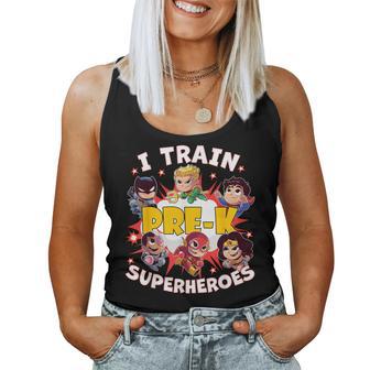 I Train Pre-K Superheroes Back To School Teacher Women Tank Top - Monsterry UK