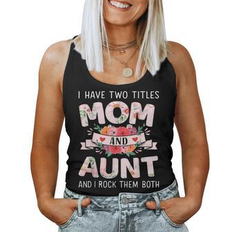 Two Titles Mom Aunt Rock For Christmas Birthday Women Tank Top - Seseable