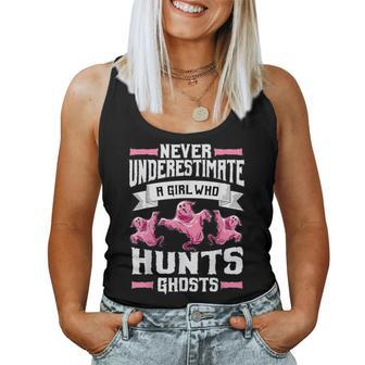 Never Underestimate A Girl Who Hunts Ghosts Ghost Hunting Women Tank Top - Monsterry CA