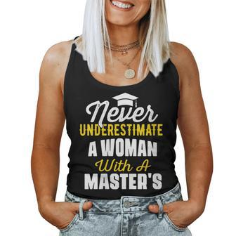Never Underestimate A Woman With A Master's Degree Women Tank Top - Thegiftio UK