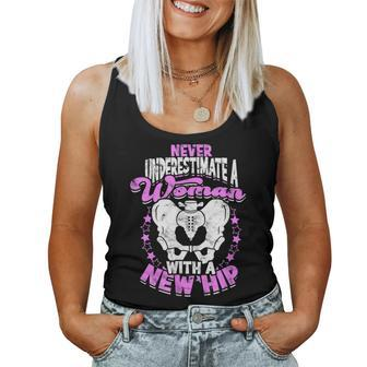 Never Underestimate A Woman With A New Hip Hip Surgery Women Tank Top - Thegiftio UK