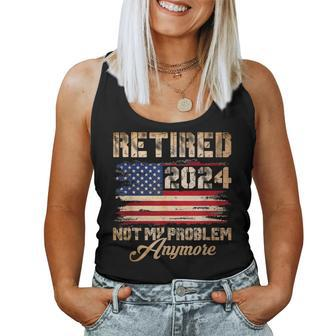 Vintage Retired 2024 Not My Problem Anymore American Flag Women Tank Top | Mazezy