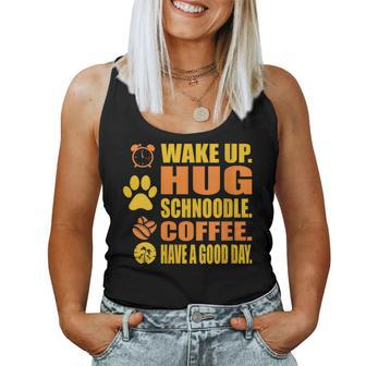 Wake Up Hug Schnoodle Coffee Pet Lover Women Tank Top | Mazezy