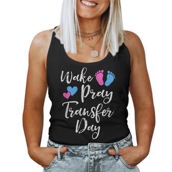 Wake Pray Transfer Day Ivf Vitro Fertilization Mom Women Women Tank Top - Monsterry