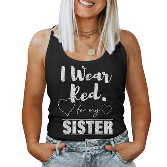 I Wear Red For My Sister Heart Disease Awareness Women Tank Top - Monsterry UK