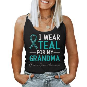 I Wear Teal For My Grandma Ovarian Cancer Awareness Women Tank Top - Seseable