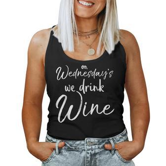 On Wednesday's We Drink Wine Alcohol Party Women Tank Top - Monsterry CA