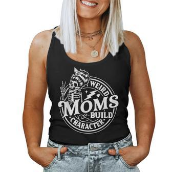 Weird Moms Build Character Skeleton Mom Mother's Day Women Tank Top - Monsterry UK