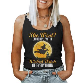 The West Oh Honey I'm The Wicked Witch Of Everything Women Tank Top - Monsterry DE