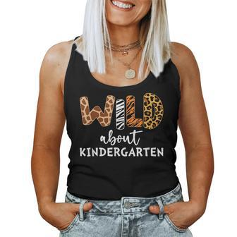 Wild About Kindergarten Teacher Students Back To School Women Tank Top - Monsterry AU