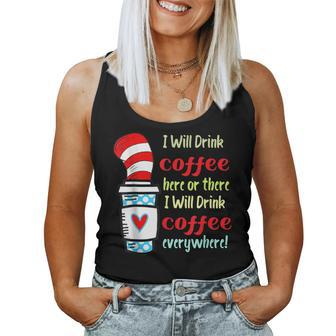 I Will Drink Coffee Here Or There Teacher Teaching Women Tank Top | Mazezy