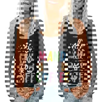 Will Mand For Coffee Aba Therapist Aba Therapy Women Tank Top - Thegiftio UK