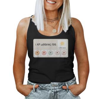 I Am Working For Summer Break Teacher Last Day Of School Women Tank Top - Seseable