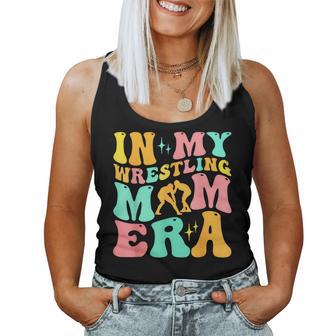 In My Wrestling Mom Era Mom Sport Mother's Day Women Tank Top - Seseable