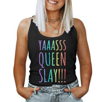 Yas Queen Slay Rainbow Gay Pride Lgbtq Meme Women Tank Top - Monsterry AU