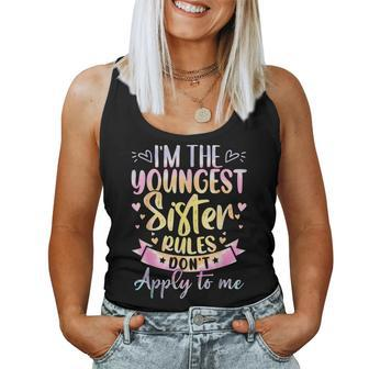 Youngest Sister Rules Don't Apply To Me Tie Dye Sister Women Tank Top - Seseable