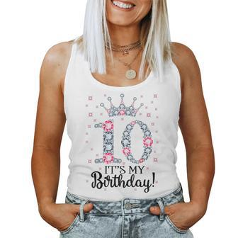 10 It's My Birthday Pink Crown Happy 10Th Birthday Girl Women Tank Top - Thegiftio UK