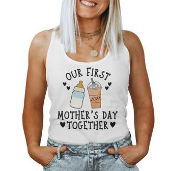 2024 Our First Mother's Day Together New Mom Coffee Lover Women Tank Top - Seseable