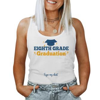 8Th Eighth Grade Graduation Sign My Grad Party Women Tank Top - Seseable