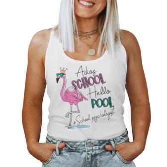 Adios School Hello Pool Flamingo School Psychologist Women Tank Top - Monsterry