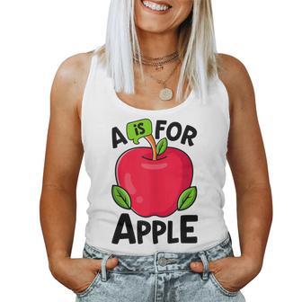 A Is For Apple Kindergarten Preschool Teacher Appreciation Women Tank Top - Monsterry DE