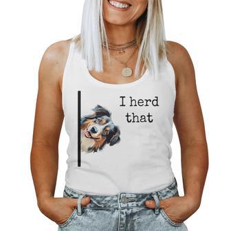 Australian Shepherd Dog I Herd That Women Tank Top - Seseable