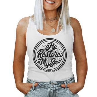 Bible Verse Christian Quote Psalm 233 God Soul Women Tank Top - Monsterry